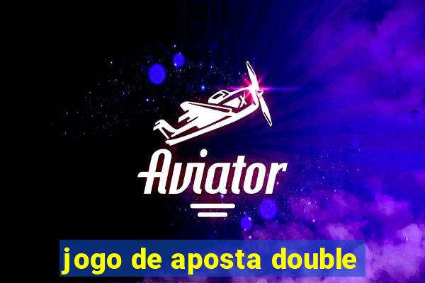 jogo de aposta double